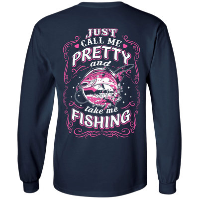 Just Call Me Pretty And Take Me Fishing-T-Shirt & Hoodie-Long Sleeve T-Shirt-Navy