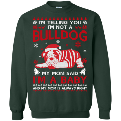 I'm Telling You I'm Not A BullDog-T-Shirt & Hoodie-Crewneck Sweatshirt-Forest Green