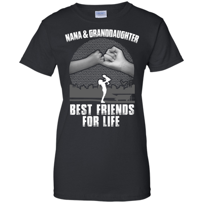 Nana and Granddaughter Best Friends For Life-T-Shirt & Hoodie-Women's T-Shirt-Black