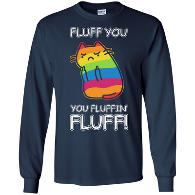 Rainbow Cat Fluff You You Fluffin' Fluff Cat-T-Shirt & Hoodie-Long Sleeve T-Shirt-Navy