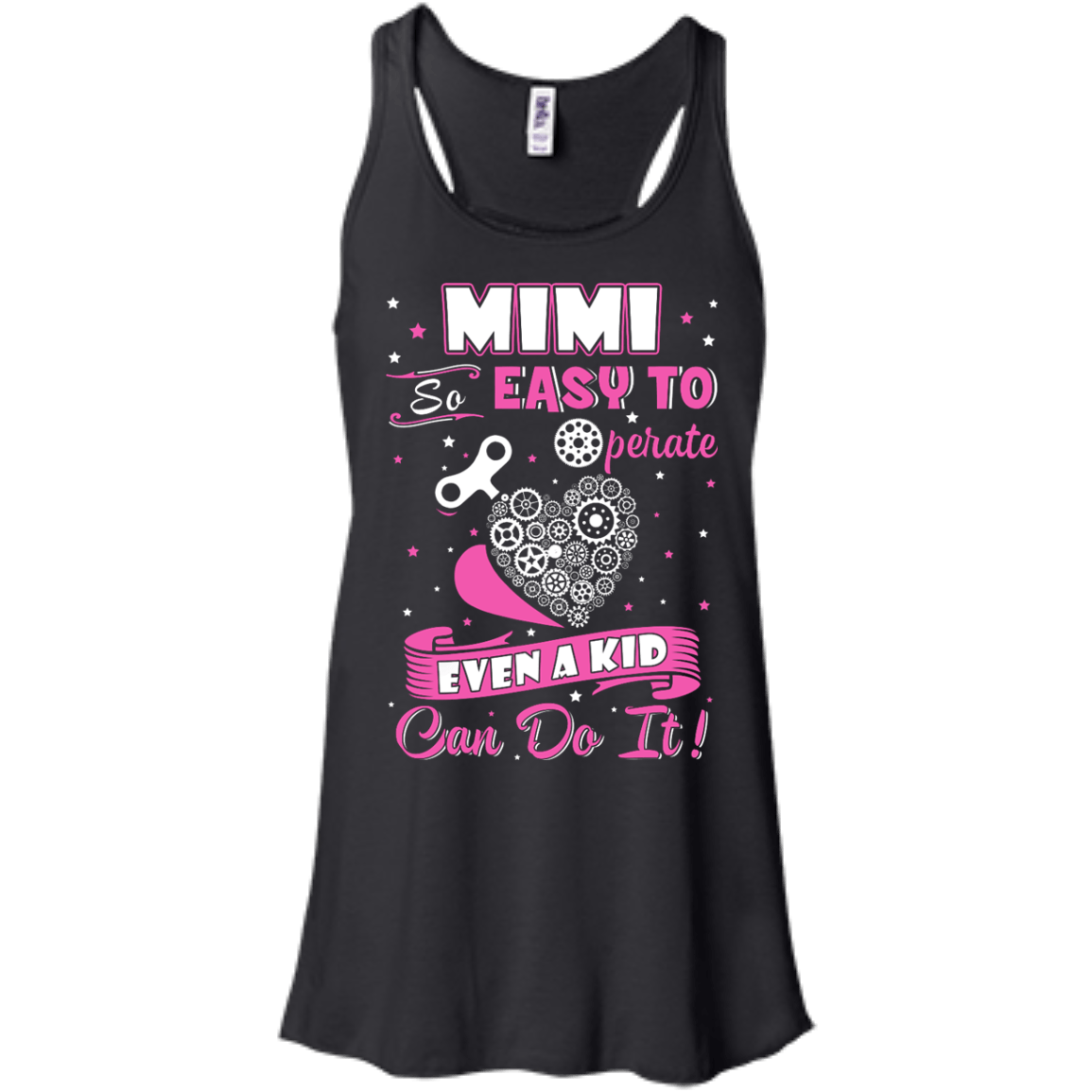 Mimi So Easy To Operate Even A Kid Can Do It-T-Shirt & Hoodie-Women's Flowy Racerback Tank-Black