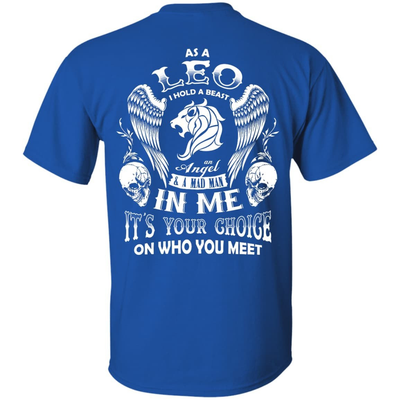 As A Leo I Hold A Beast An Angel A Madman In Me-T-Shirt & Hoodie-Classic T-Shirt-Royal