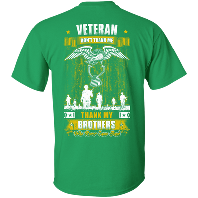 Thank My Brothers Who Never Came Back Veteran-T-Shirt & Hoodie-Classic T-Shirt-Irish Green