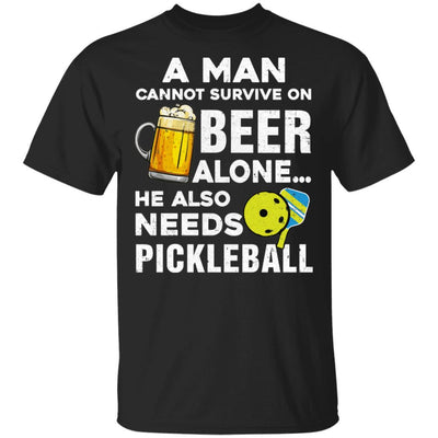 A Man Cannot Survive On Beer Alone He Also Needs Pickleball-T-Shirt & Hoodie-Classic T-Shirt-Black