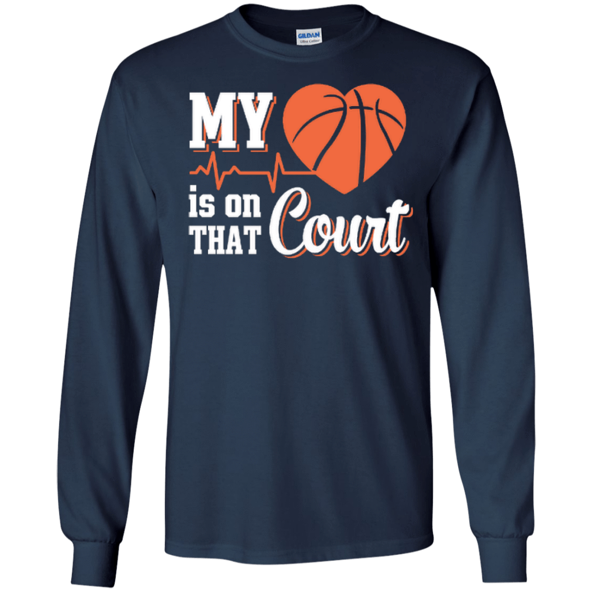My Heart Is On That Court Basketball-T-Shirt & Hoodie-Long Sleeve T-Shirt-Navy