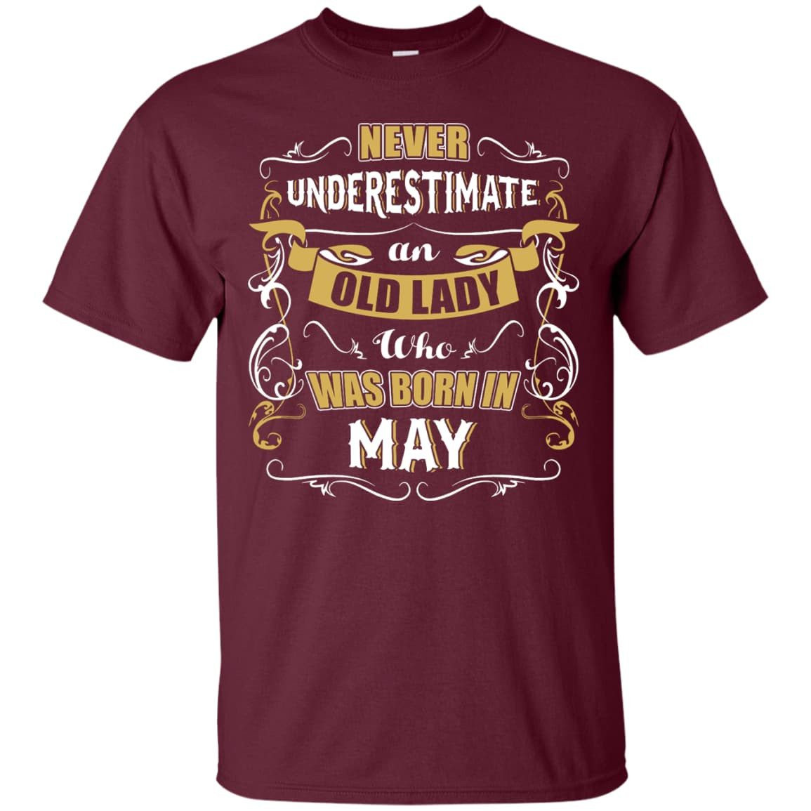 An Old Lady Who Was Born In May-T-Shirt & Hoodie-Classic T-Shirt-Maroon