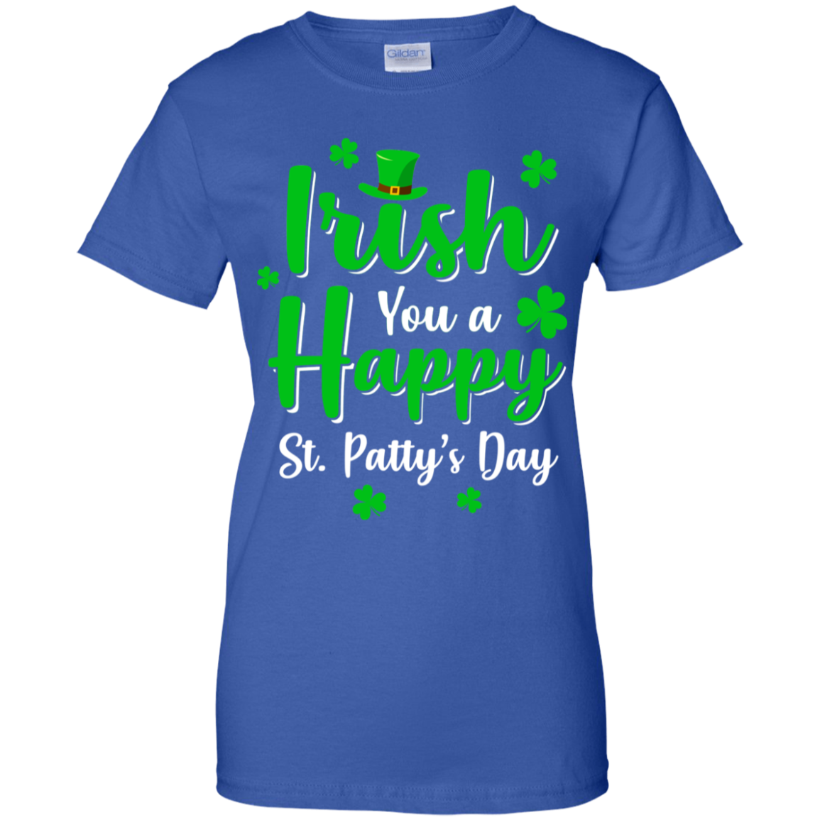 Irish You A Happy St. Patty's Day Saint Patricks Pun-T-Shirt & Hoodie-Women's T-Shirt-Royal