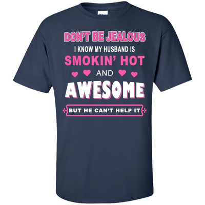 Don't Be Jealous - HUSBAND AWESOME-T-Shirt & Hoodie-Classic T-Shirt-Navy