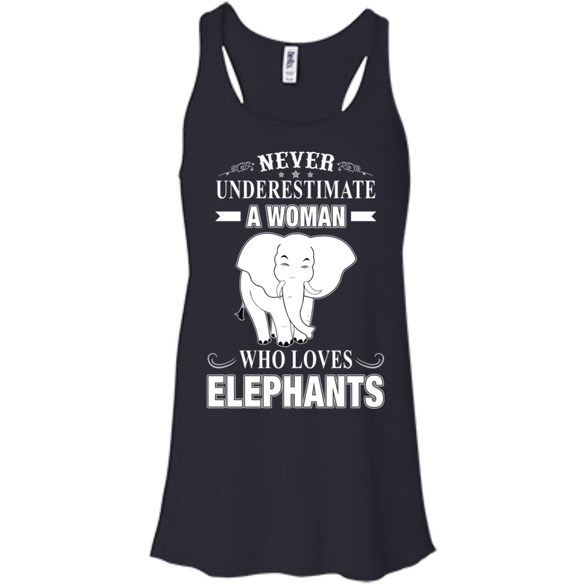 Never Underestimate Woman Loves Elephant-T-Shirt & Hoodie-Women's Flowy Racerback Tank-Midnight