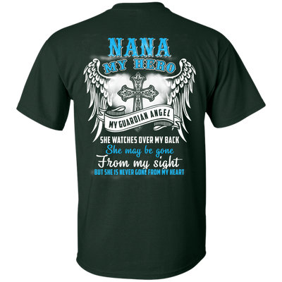 My Nana My Hero My Guardian Angel She Watches Over My Back-T-Shirt & Hoodie-Classic T-Shirt-Forest Green
