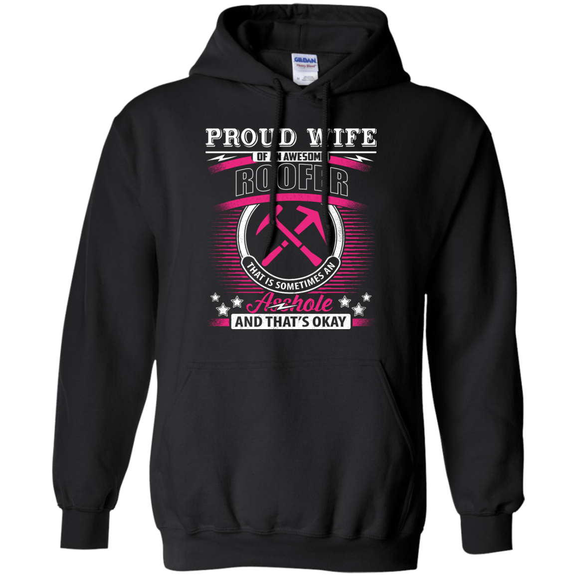 Proud Wife Of An Awesome Roofer-T-Shirt & Hoodie-Pullover Hoodie-Black