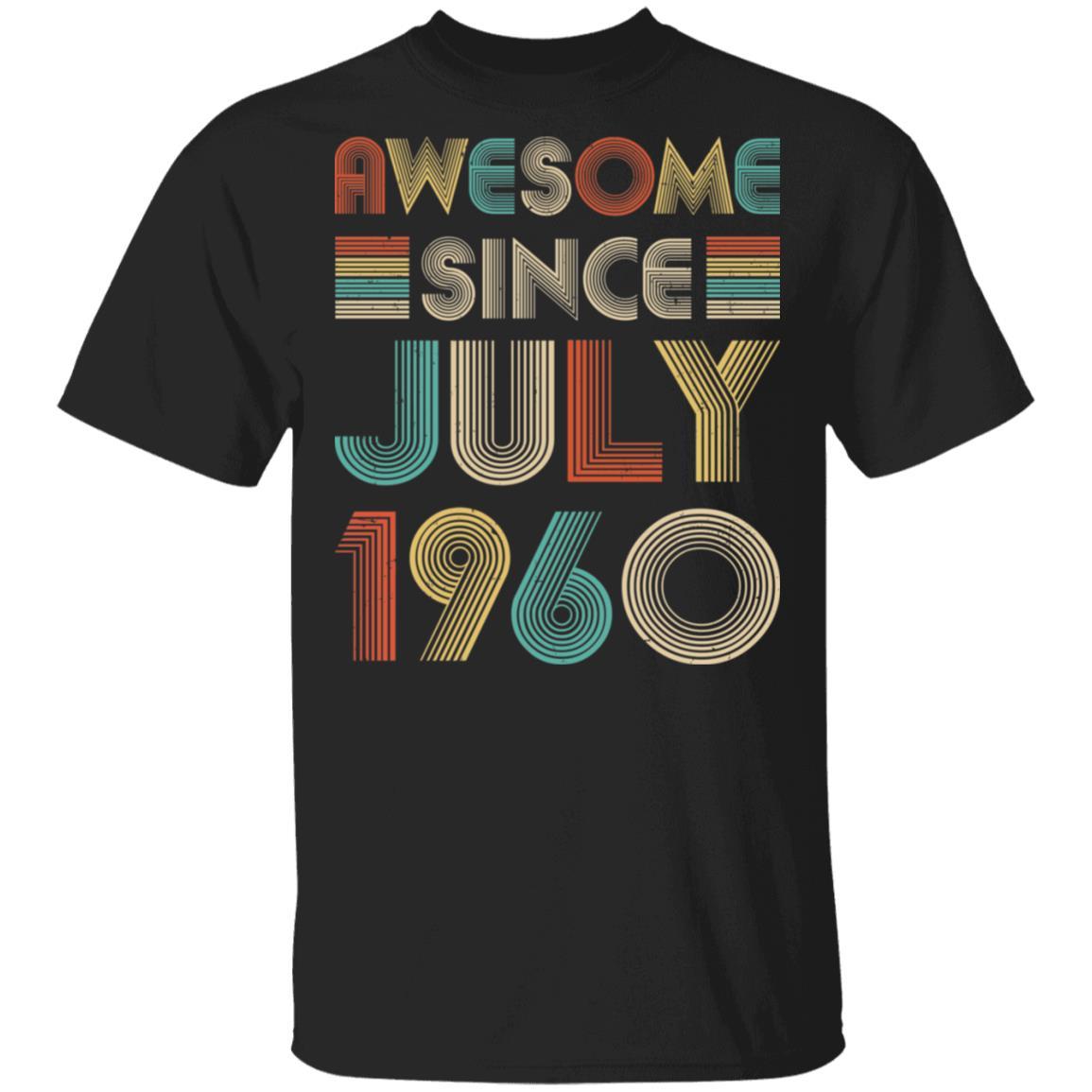 Awesome Since July 1960 Vintage 61th Birthday Gifts-T-Shirt & Hoodie-Classic T-Shirt-Black