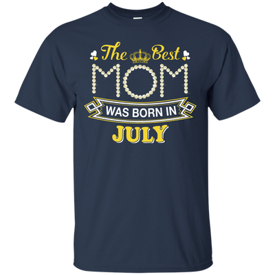 The Best Mom Was Born In July-T-Shirt & Hoodie-Classic T-Shirt-Navy