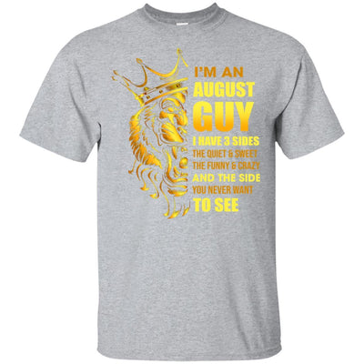 I'm An August Guy I Have 3 Sides Leo Birthday Gift-T-Shirt & Hoodie-Classic T-Shirt-Sport Grey
