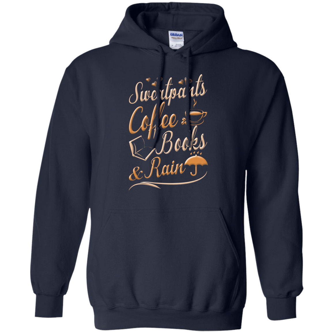 Sweatpants Coffee Books And Rain T Shirt-T-Shirt & Hoodie-Pullover Hoodie-Navy