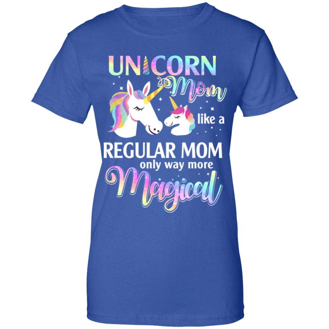 Mamacorn Unicorn Mom Like A Regular Mom Magical-T-Shirt & Hoodie-Women's T-Shirt-Royal