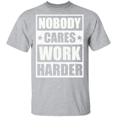 Nobody Cares Work Harder Fitness Workout Gym Gift-T-Shirt & Tank Top-Classic T-Shirt-Sport Grey