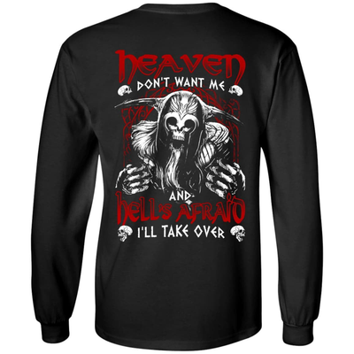 Heaven Don't Want Me And Hell's Afraid I'll Take Over-T-Shirt & Hoodie-Long Sleeve T-Shirt-Black