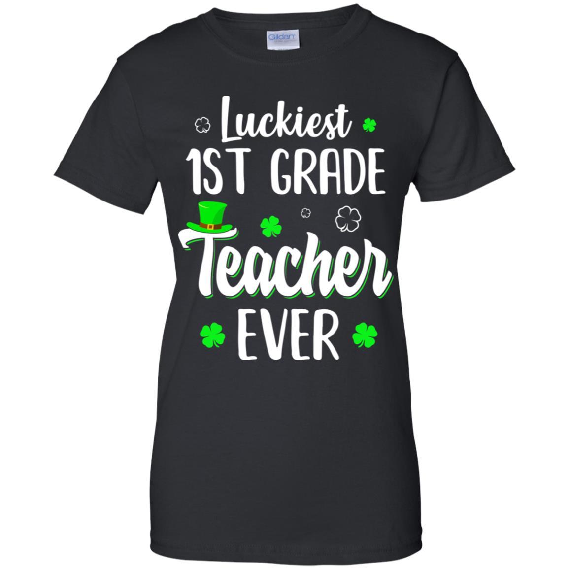 Luckiest 1st Grade Teacher Ever Irish St Patricks Day-T-Shirt & Hoodie-Women's T-Shirt-Black