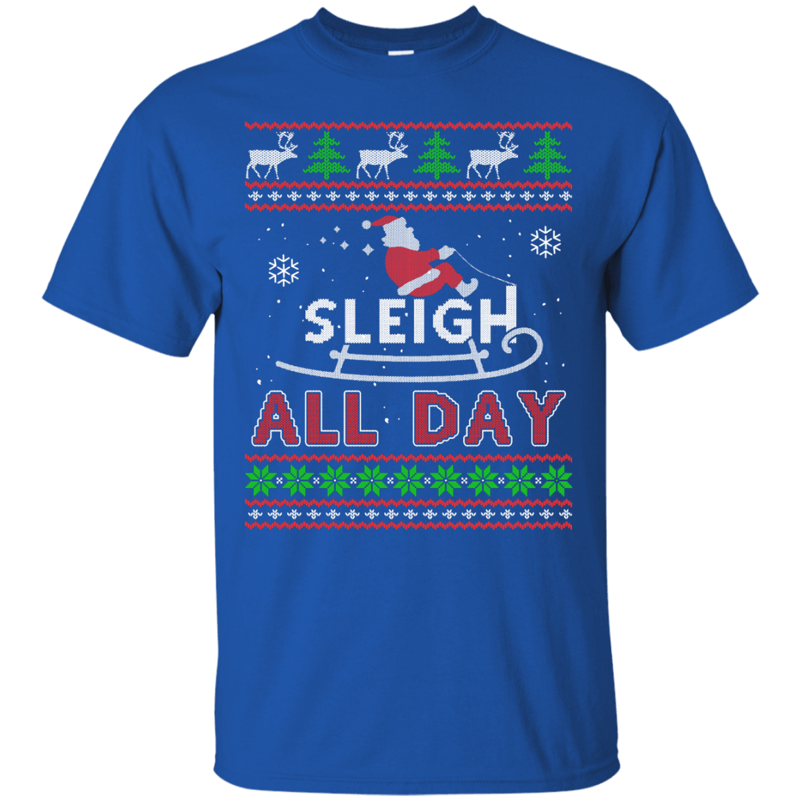 Sleigh All Day-T-Shirt & Hoodie-Classic T-Shirt-Royal