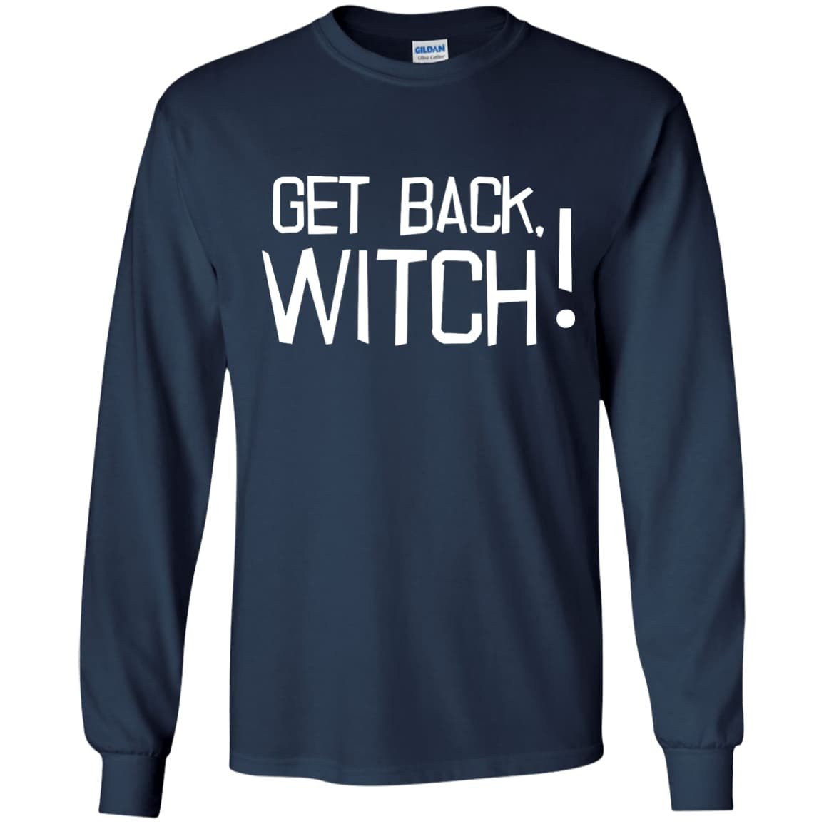 Get Back Witch-T-Shirt & Hoodie-Long Sleeve T-Shirt-Navy