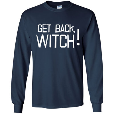 Get Back Witch-T-Shirt & Hoodie-Long Sleeve T-Shirt-Navy