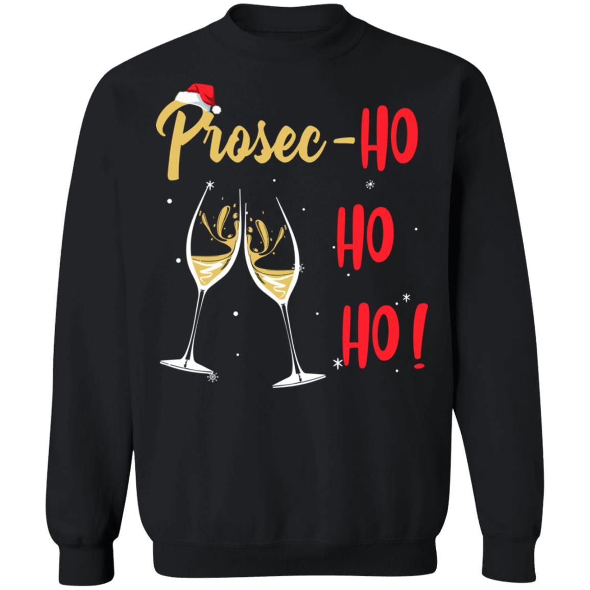 Prosec Ho Ho Ho Funny Wine Lover Christmas Gift For Women-T-Shirt & Sweatshirt-Crewneck Sweatshirt-Black