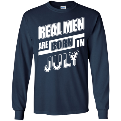 Real Men Are Born In July-T-Shirt & Hoodie-Long Sleeve T-Shirt-Navy