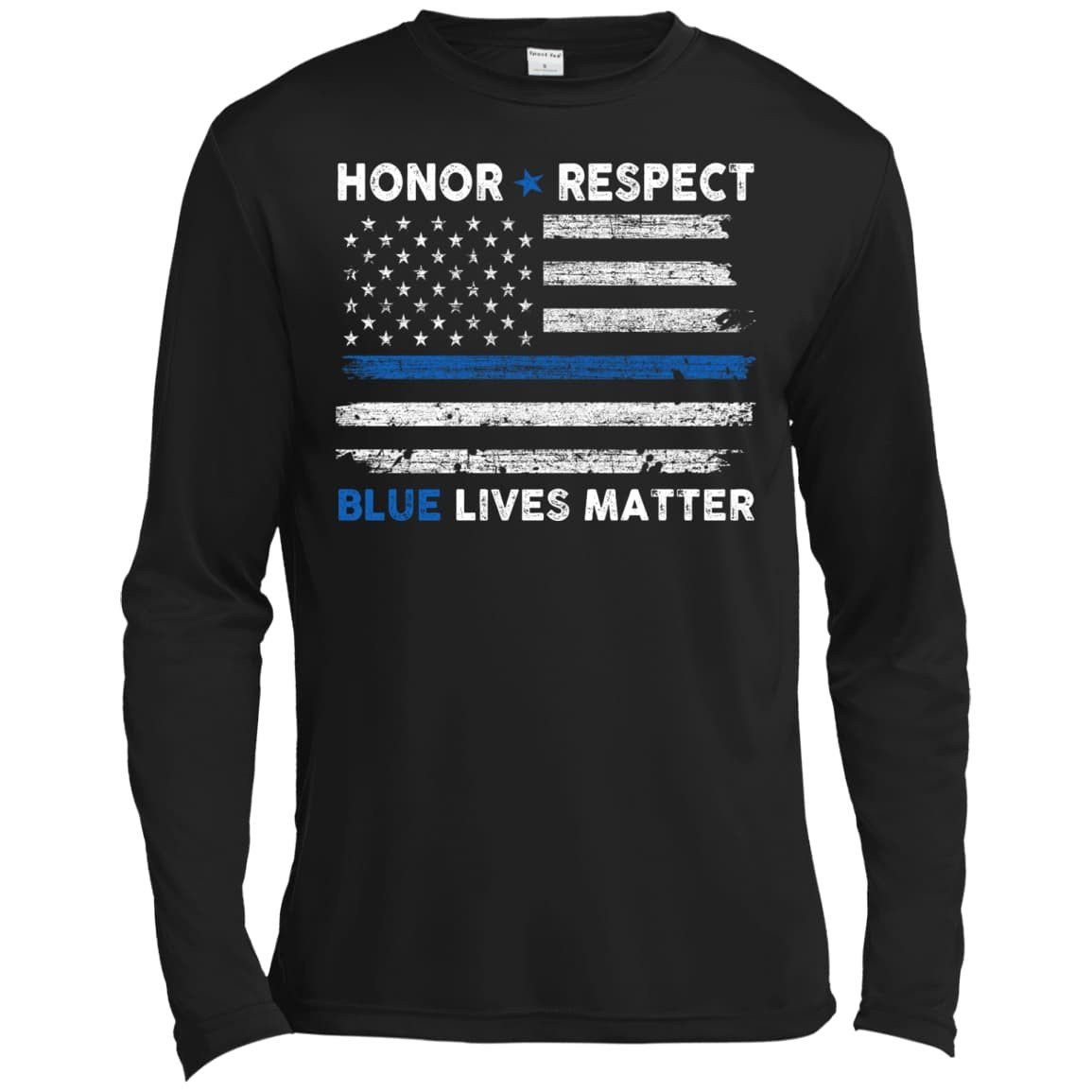 Honor and Respect Blue lives matter-T-Shirt & Hoodie-Long Sleeve T-Shirt-Black