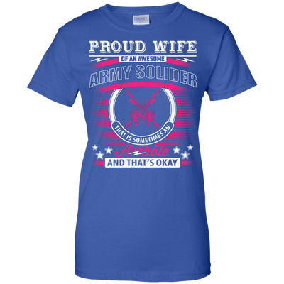 Proud Wife Of An Awesome Army Solider-T-Shirt & Hoodie-Women's T-Shirt-Royal