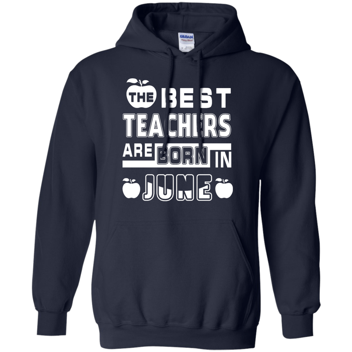 The Best Teachers Are Born In June-T-Shirt & Hoodie-Pullover Hoodie-Navy