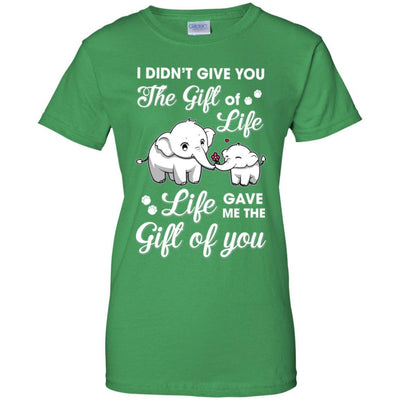 I Didn't Give You The Gift Of Life Life Gave Me The Gift-T-Shirt & Hoodie-Women's T-Shirt-Irish Green