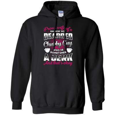 Proud Wife Of A Smokin' Hot Bearded Chubby Guy-T-Shirt & Hoodie-Pullover Hoodie-Black