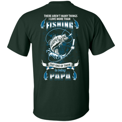 I Love More Them Fishing PAPA-T-Shirt & Hoodie-Classic T-Shirt-Forest Green