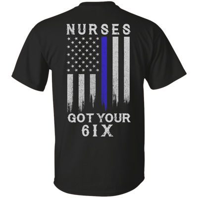Nurse I Got Your 6-T-Shirt & Hoodie-Classic T-Shirt-Black