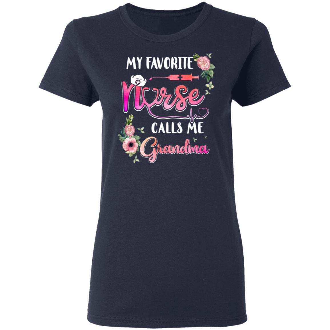 My Favorite Nurse Calls Me Grandma Nursing Mothers Day Gift-T-Shirt & Hoodie-Women's T-Shirt-Navy