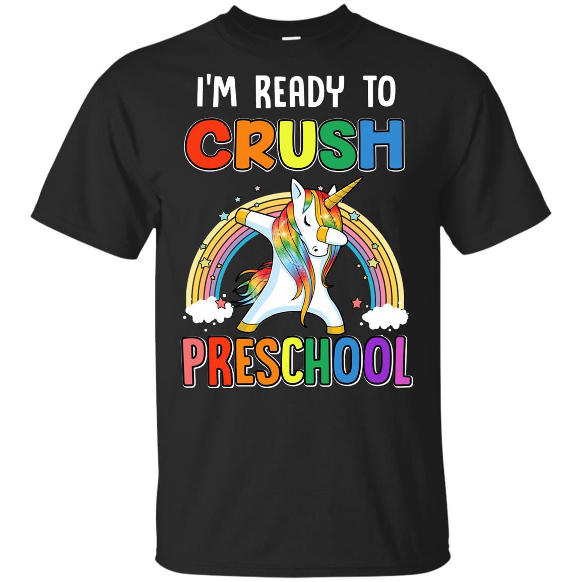 I'm Ready To Crush Preschool Unicorn Back To School Youth