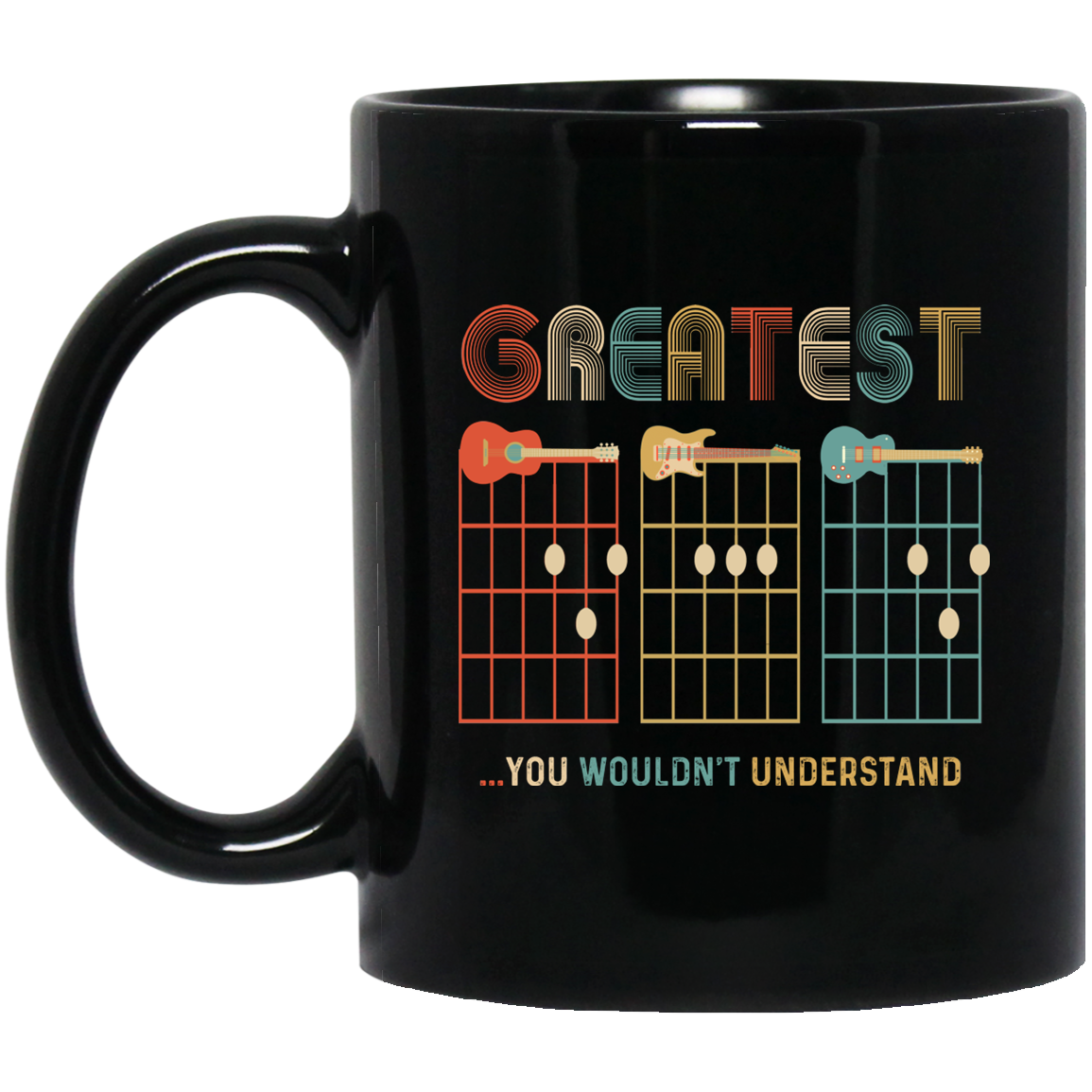 Worlds Greatest Guitar Dad You Wouldnt Understand Mug-Coffee Mug-BM11OZ 11 oz. Black Mug-Black