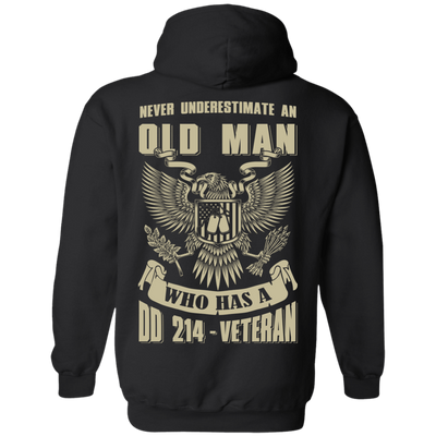 Never Underestimate An Old Man Who Has A DD-214 Veteran-T-Shirt & Hoodie-Pullover Hoodie-Black