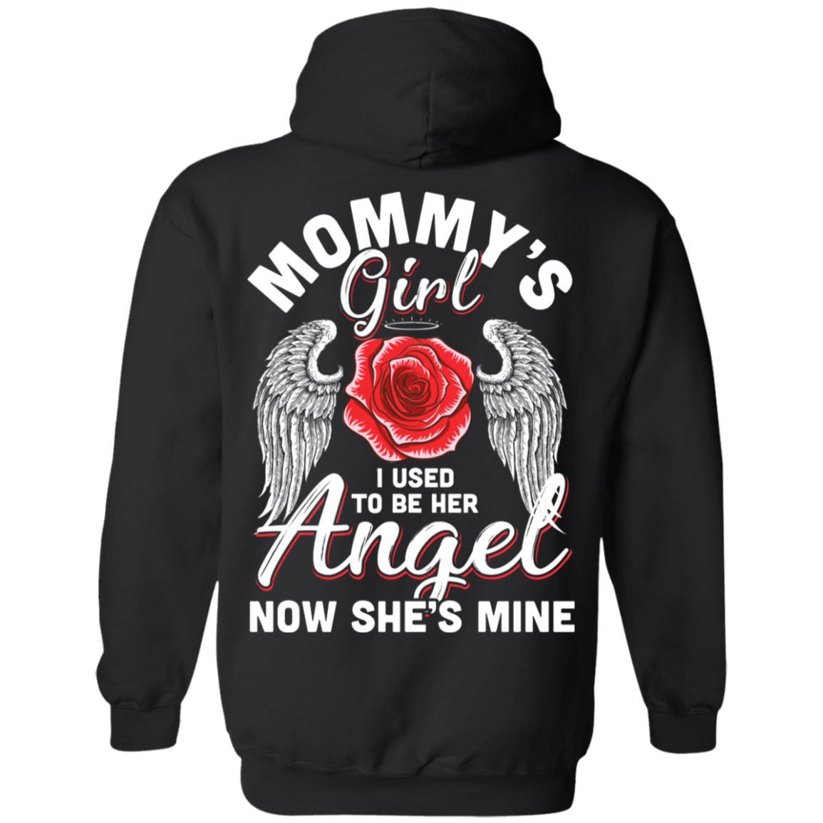 Mommy's Girl I Used To Be Her Angel Now She Is Mine Memorial-T-Shirt & Hoodie-Pullover Hoodie-Black
