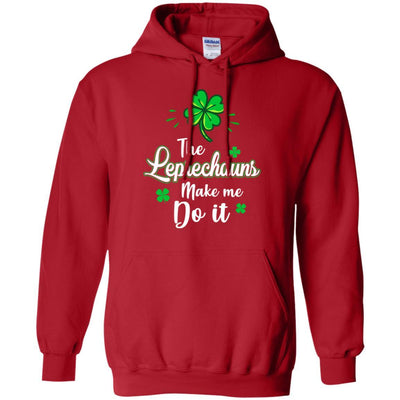 Leprechauns Made Me Do It St Patrick's Day-T-Shirt & Hoodie-Pullover Hoodie-Red
