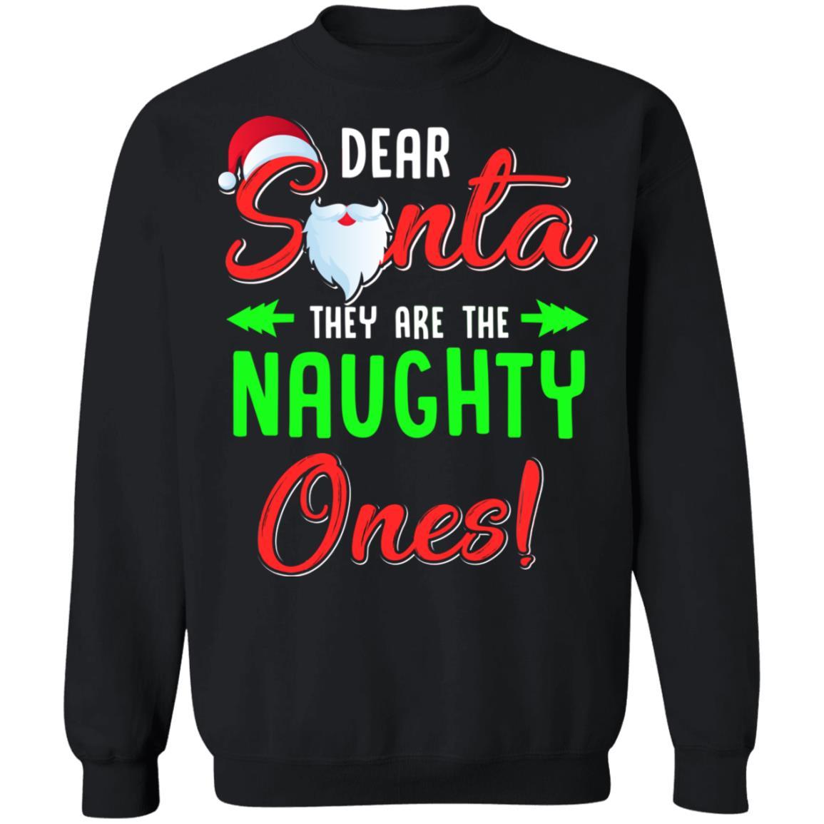 Dear Santa They Are Naughty Funny Christmas-T-Shirt & Sweatshirt-Crewneck Sweatshirt-Black