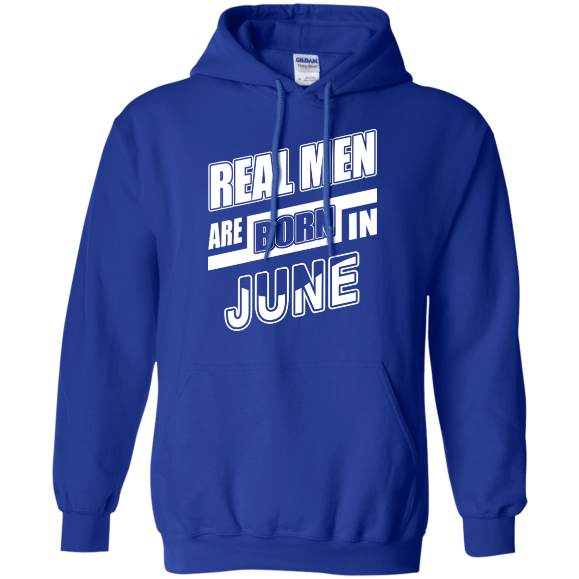 Real Men Are Born In June-T-Shirt & Hoodie-Pullover Hoodie-Royal