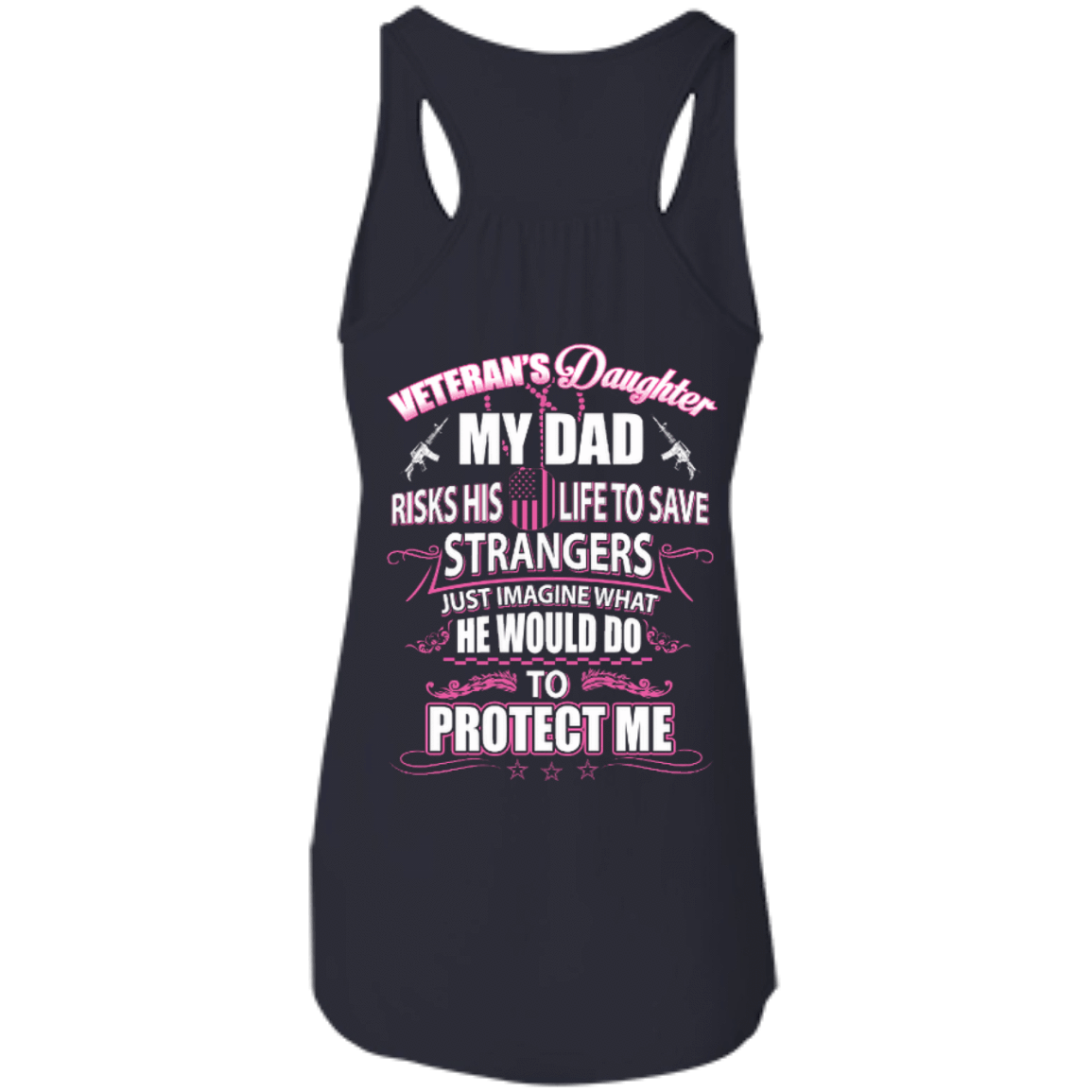 Veteran's Daughter My Dad Risks His Life To Save Strangers-T-Shirt & Hoodie-Women's Flowy Racerback Tank-Midnight