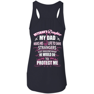Veteran's Daughter My Dad Risks His Life To Save Strangers-T-Shirt & Hoodie-Women's Flowy Racerback Tank-Midnight