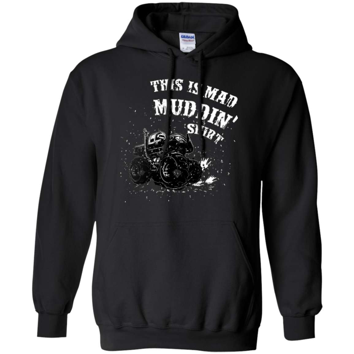 This Is Mad Muddin' Shirt-T-Shirt & Hoodie-Pullover Hoodie-Black