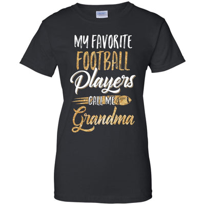 My Favorite Football Players Call Me Grandma Gifts-T-Shirt & Hoodie-Women's T-Shirt-Black