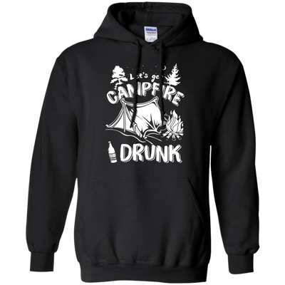 Let's Get Campfire Drunk-T-Shirt & Hoodie-Pullover Hoodie-Black