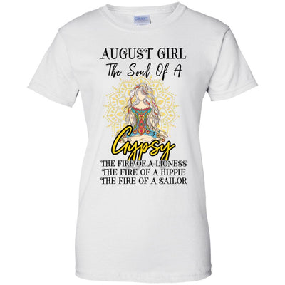August Girl The Soul Of A Gypsy Funny Birthday Gift-T-Shirt & Tank Top-Women's T-Shirt-White