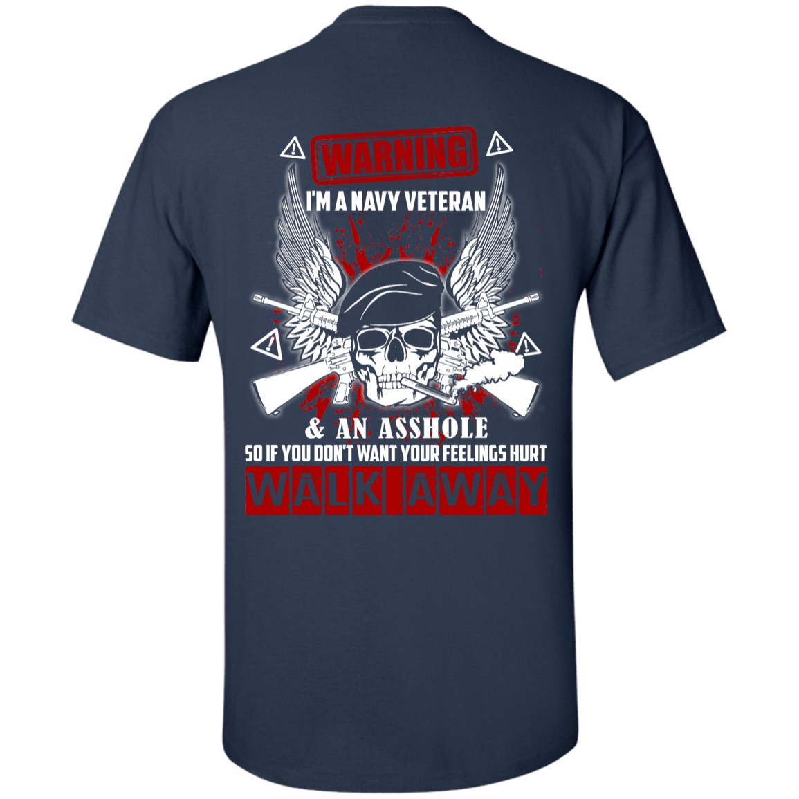 I'm A Navy Veteran And An A**hole-T-Shirt & Hoodie-Classic T-Shirt-Navy